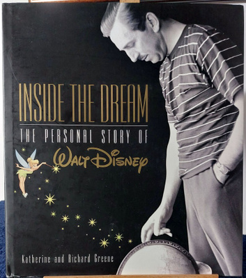 Inside the Dream: The Personal Story of Walt Disney