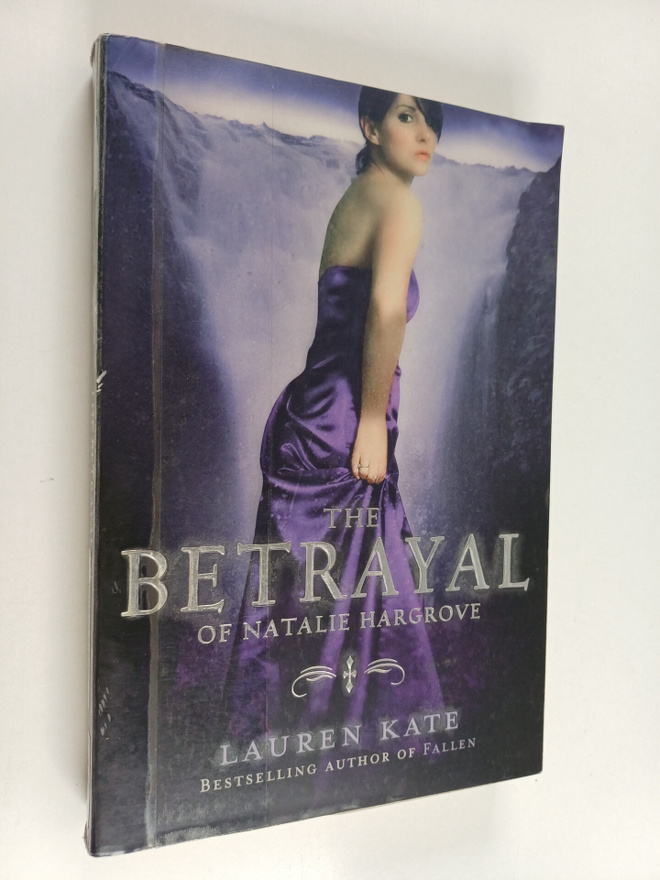 Lauren Kate : The betrayal of Natalie Hargrove