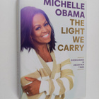 Michelle Obama : The light we carry : overcoming in uncer... - pikkukuva 1