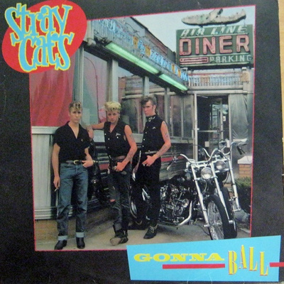 Stray Cats – Gonna Ball LP Finland 1981