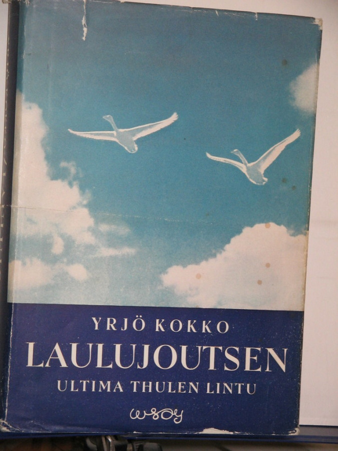 Yrjö Kokko : LAULUJOUTSEN  Ultima Thulen lintu
