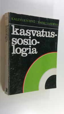 Kalevi Kivistö : Kasvatussosiologia