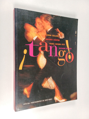 Simon Collier : Tango! - The Dance, the Song, the Story