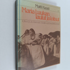 Matti Kuusi : Maria Luukan laulut ja loitsut : tutkimus l... - pikkukuva 1