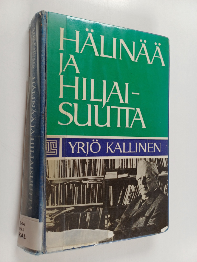 Yrjö Kallinen : Hälinää ja hiljaisuutta