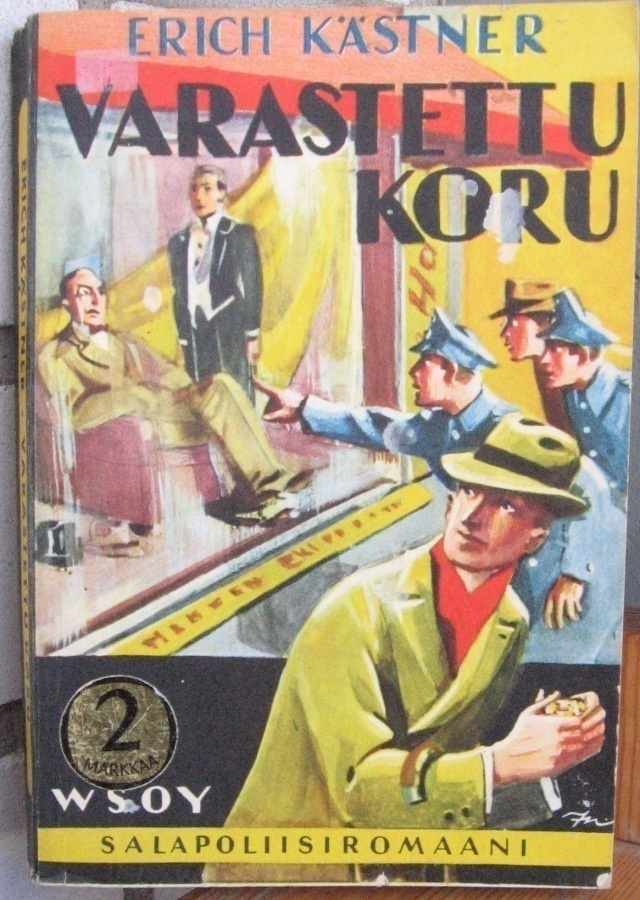 Erich Kästner: Varastettu koru, Wsoy 1960. 3p. 223 s.