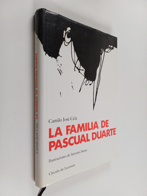 Camilo Jose Cela : La familia de Pascual Duarte