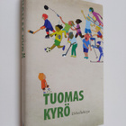 Tuomas Kyrö : Urheilukirja - pikkukuva 1