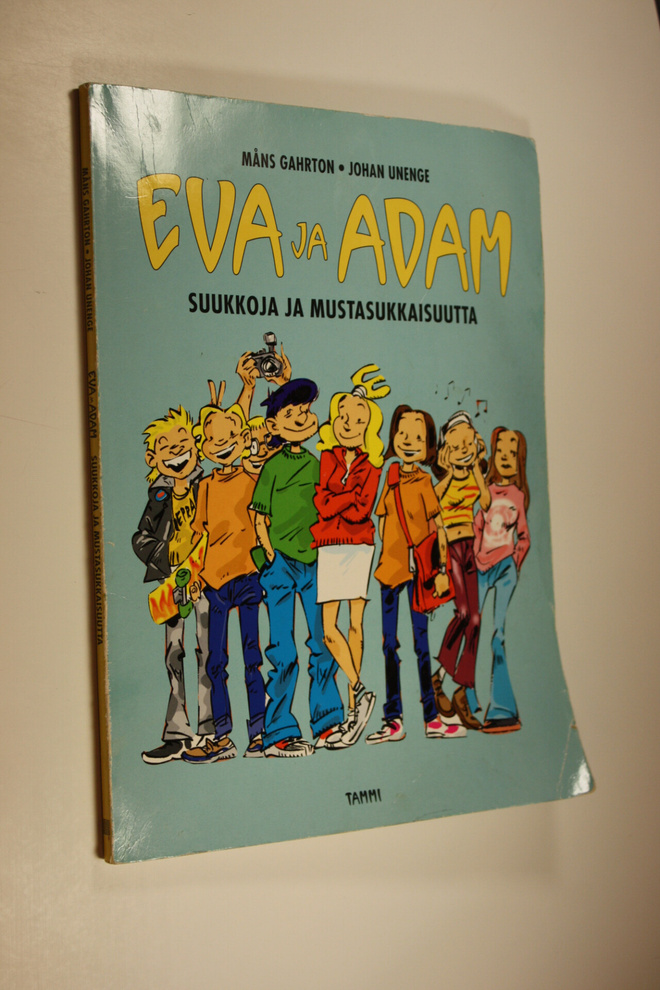 Måns Gahrton : Eva ja Adam : suukkoja ja mustasukkaisuutta
