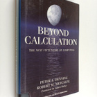 Peter J. Denning : Beyond calculation : the next fifty ye... - pikkukuva 1