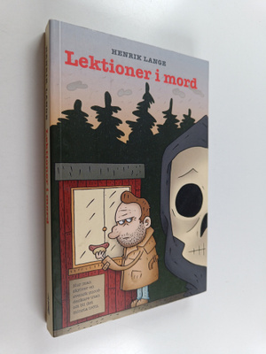 Henrik Lange : Lektioner i mord : hur man skriver en sven...