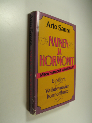 Arto Saure : Nainen ja hormonit