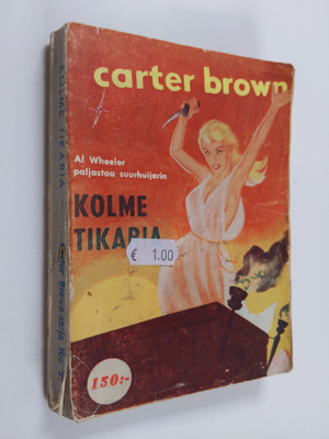 Carter Brown : Kolme tikaria