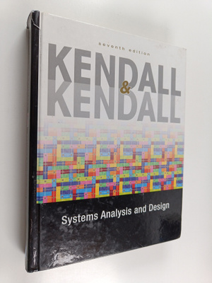 Kenneth E. Kendall : Systems analysis and design