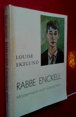 Rabbe Enckell - Modernism & klassicism under 20- och 30-tal
