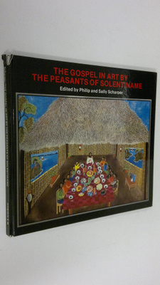 Philip Scharper ym. : The Gospel in Art by the Peasants o...