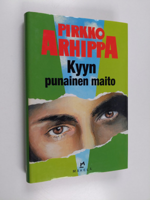 Pirkko Arhippa : Kyyn punainen maito