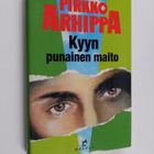 Pirkko Arhippa : Kyyn punainen maito - pikkukuva 1
