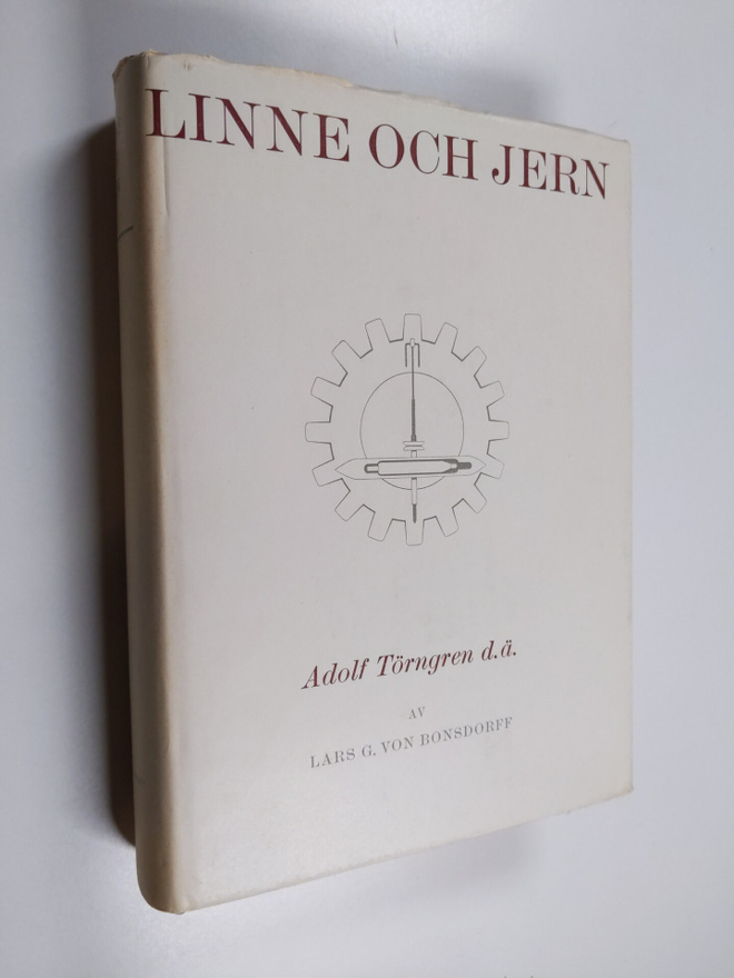 Lars G. von Bonsdorff : Linne och jern - Adolf Törngren d.ä