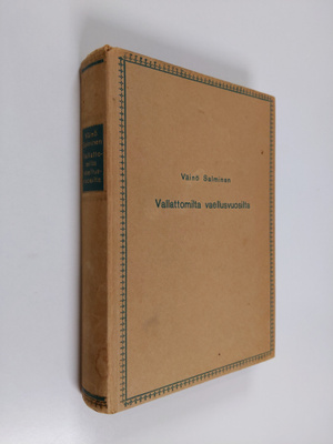 Väinö Salminen : Vallattomilta vaellusvuosilta