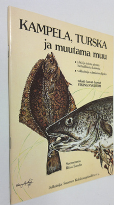 Viking Nyström : Kampela, turska ja muutama muu