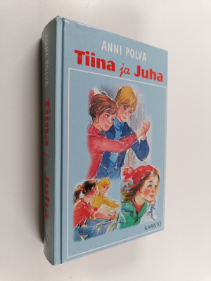 Anni Polva : Tiina ja Juha