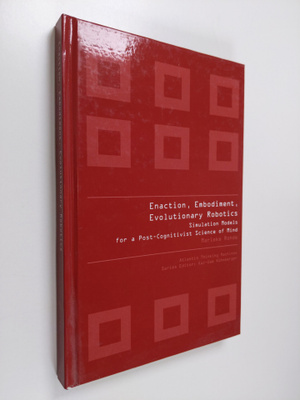 Marieke Rohde : Enaction, Embodiment, Evolutionary Roboti...