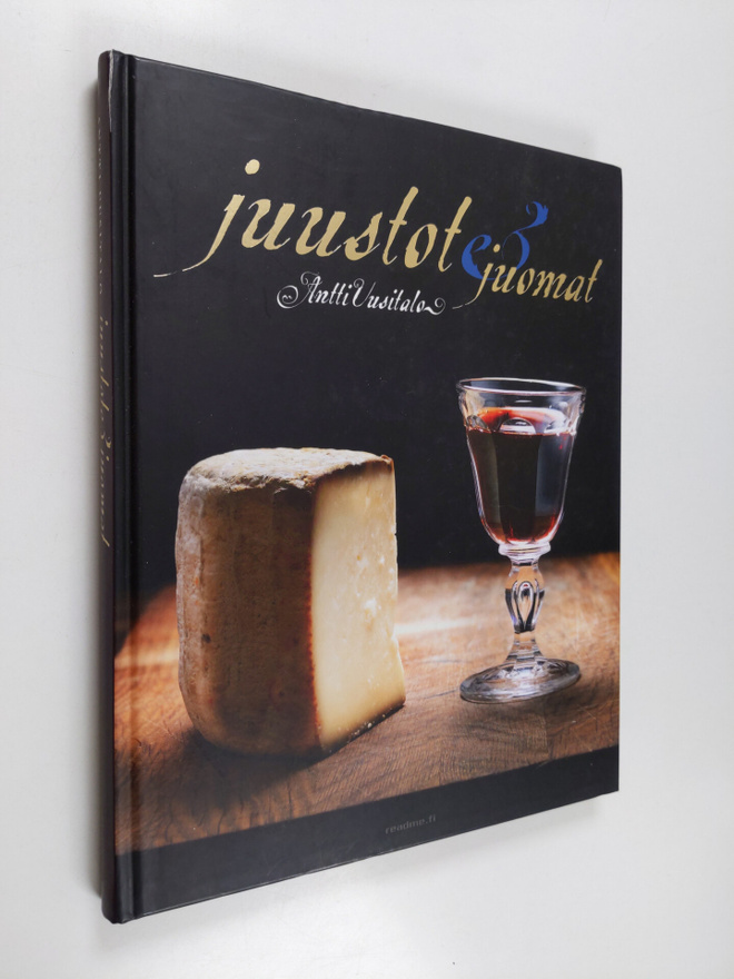 Antti Uusitalo : Juustot & juomat