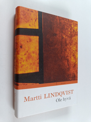 Martti Lindqvist : Ole hyvä