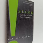 Malcolm Gladwell : Blink : den intuitiva intelligensen - pikkukuva 1