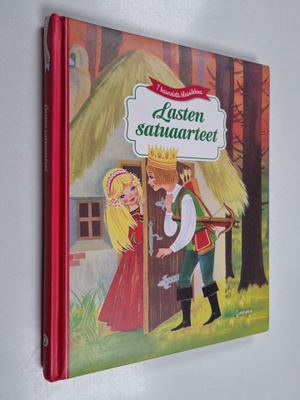 Gisela Fischer : Lasten satuaarteet : 7 kauneinta klassikkoa