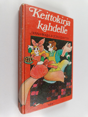 Anna-Maija Tanttu : Keittokirja kahdelle