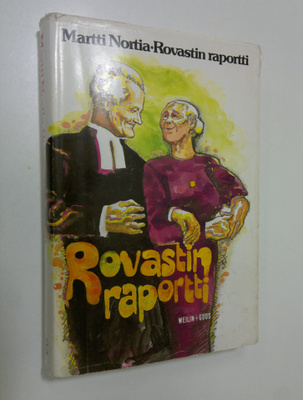 Martti Nortia : Rovastin raportti