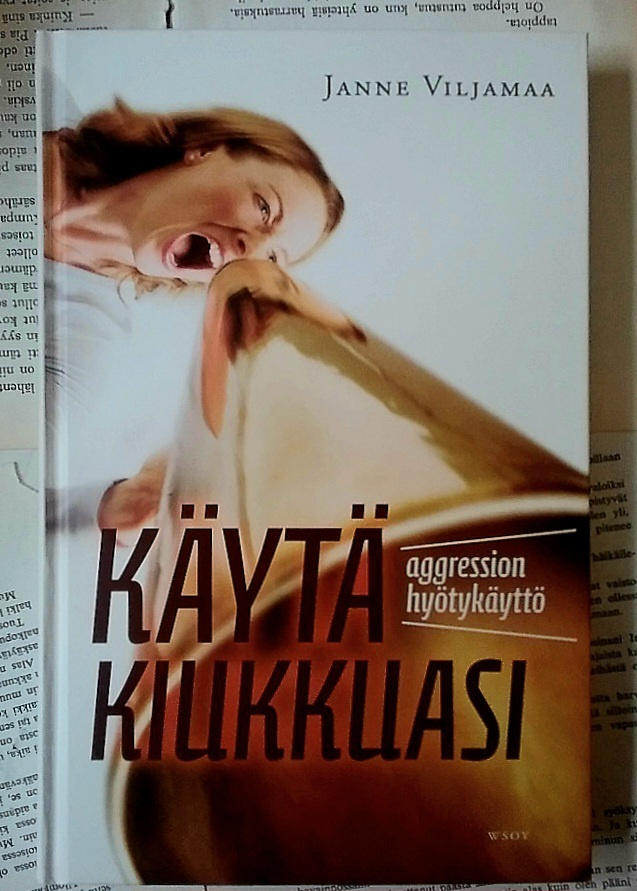 Janne Viljamaa - Käytä kiukkuasi (sid.)