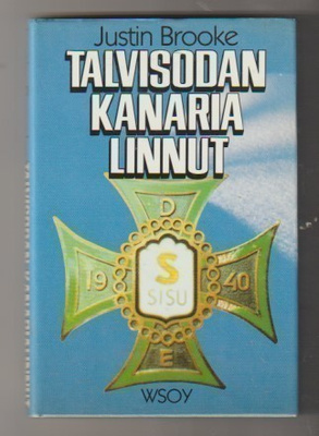 Justin Brooke: Talvisodan kanarialinnut