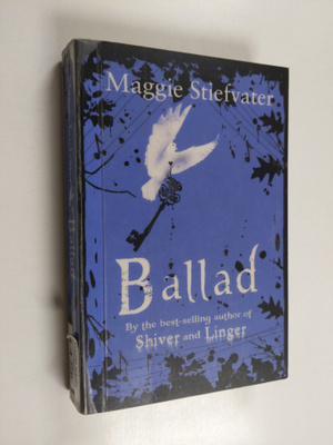 Maggie Stiefvater : Ballad