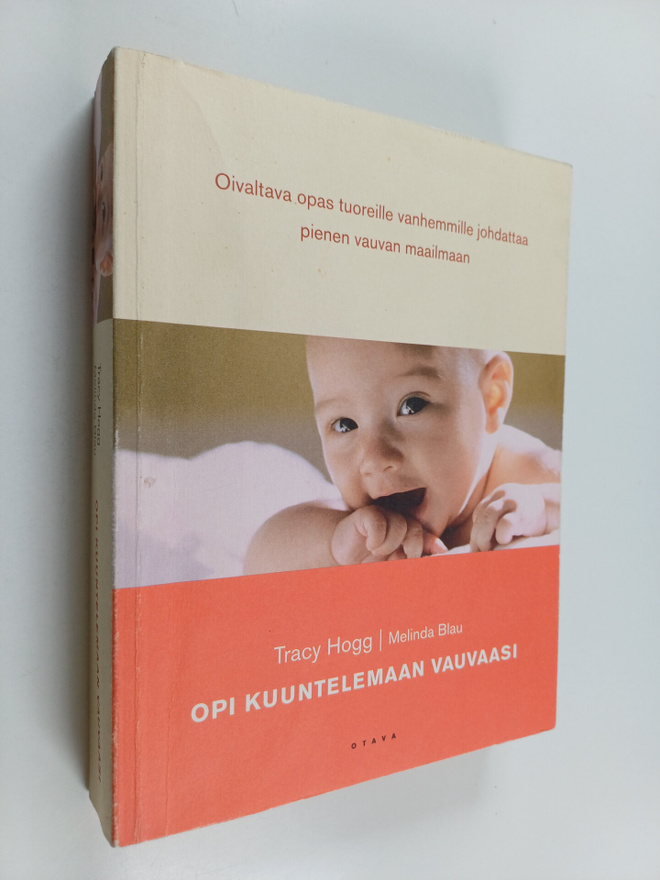 Melinda Blau ym. : Opi kuuntelemaan vauvaasi