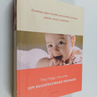 Melinda Blau ym. : Opi kuuntelemaan vauvaasi - pikkukuva 1