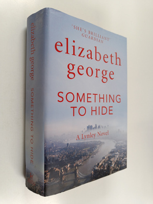 Elizabeth George : Something to hide - Lynley novel