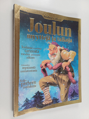 Line Therkelsen : Joulun taikaa : Joulun myyttejä ja taikoja