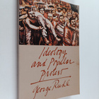 George F. E. Rude : Ideology and popular protest - pikkukuva 1