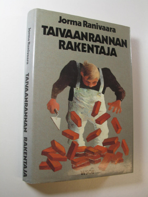 Jorma Ranivaara : Taivaanrannan rakentaja