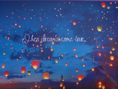 Valaistut lyhdyt taivaalla When dreams come true
