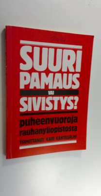Kari (toim.) Kantasalmi : Suuri pamaus vai sivistys