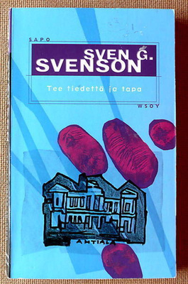 Sven G. Svenson: Tee tiedettä ja tapa (pokkari)