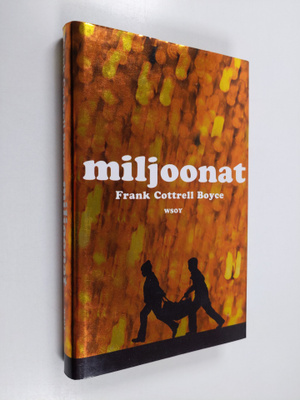 Frank Cottrell Boyce : Miljoonat