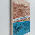 T. W. Paavonkallio : Lapin tuho 1944 : suurtapahtumien va... - pikkukuva 1