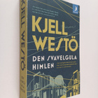 Kjell Westö : Den svavelgula himlen : roman - pikkukuva 1