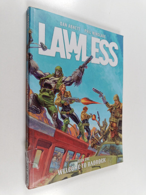Dan Abnett ym. : Lawless : Welcome to Badrock