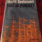 MARTTI SANTAVUORI: TULI JA PURJEET - pikkukuva 1